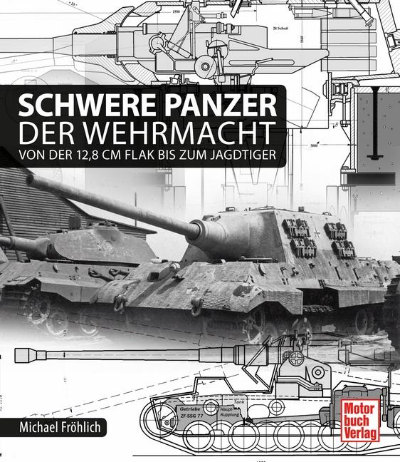Vorderes Coverbild Schwere Panzer der Wehrmacht