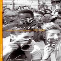 Vorderes Coverbild La fotografía : la época moderna, 1880-1960