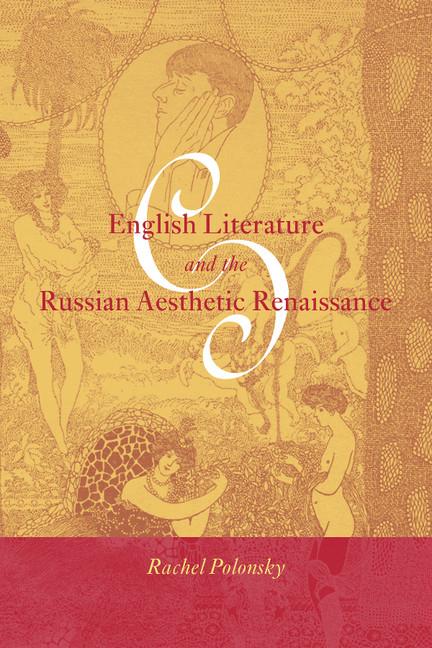 Vorderes Coverbild English Literature and the Russian Aesthetic Renaissance