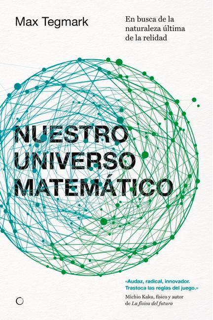 Vorderes Coverbild Nuestro Universo Matemático: En Busca de la Naturaleza Última de la Realidad