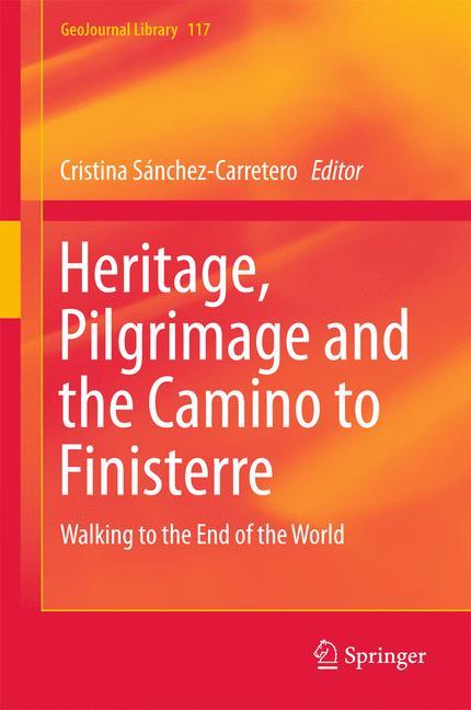 Vorderes Coverbild Heritage, Pilgrimage and the Camino to Finisterre
