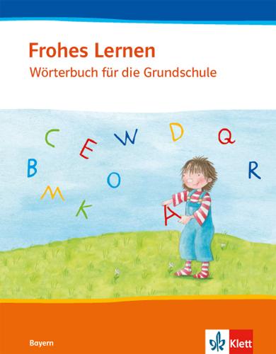 Vorderes Coverbild Frohes Lernen. Mein Wörterbuch für die Grundschule. 1.-4. Schuljahr