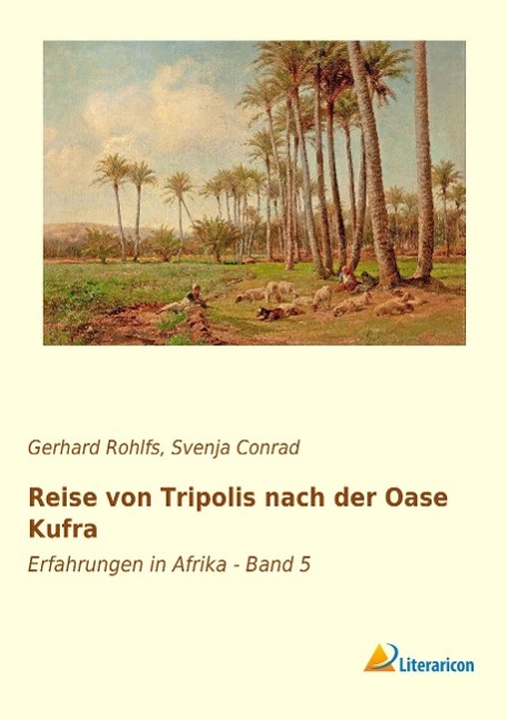 Vorderes Coverbild Reise von Tripolis nach der Oase Kufra