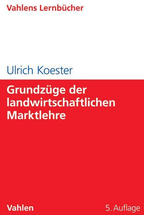 Vorderes Coverbild Grundzüge der landwirtschaftlichen Marktlehre