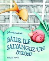 Vorderes Coverbild Balik ve Salyangozun Öyküsü