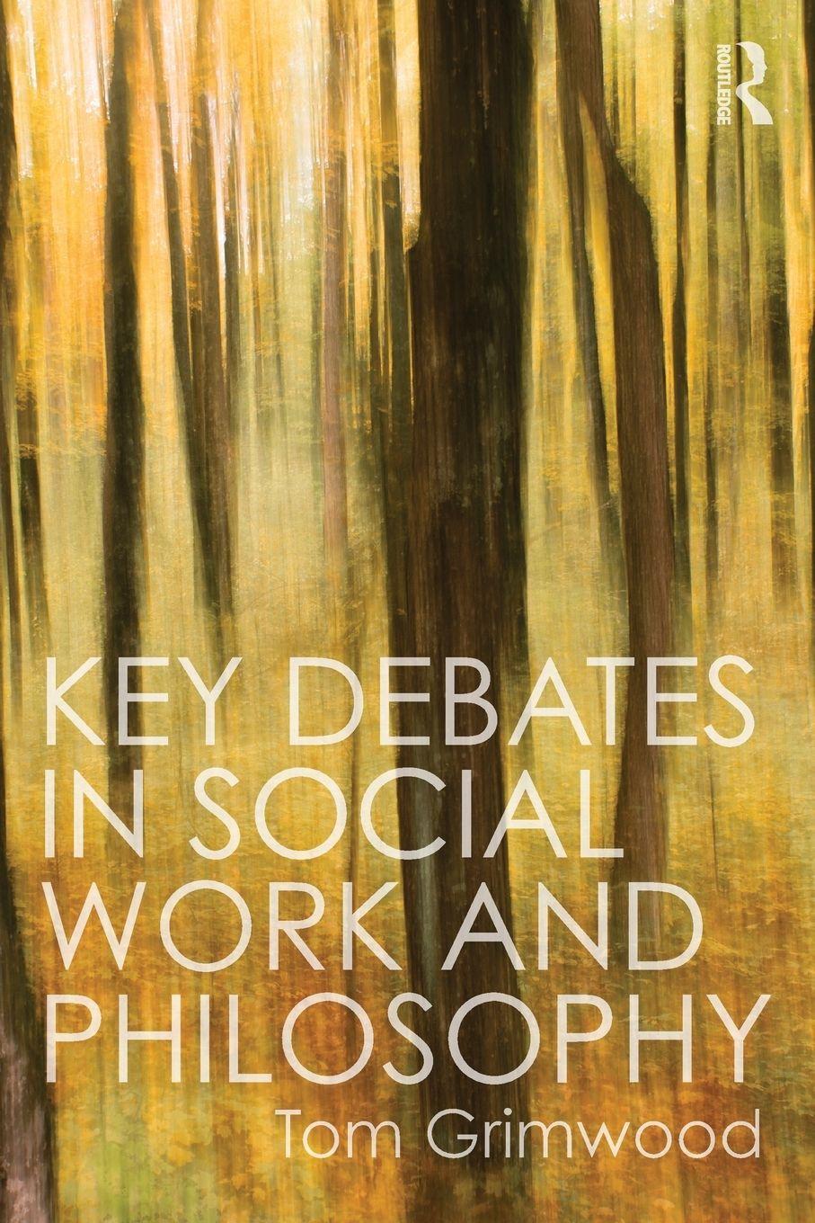 Vorderes Coverbild Key Debates in Social Work and Philosophy