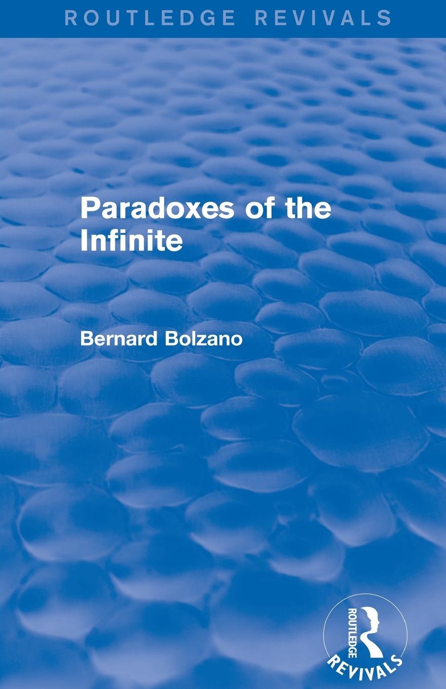 Vorderes Coverbild Paradoxes of the Infinite (Routledge Revivals)