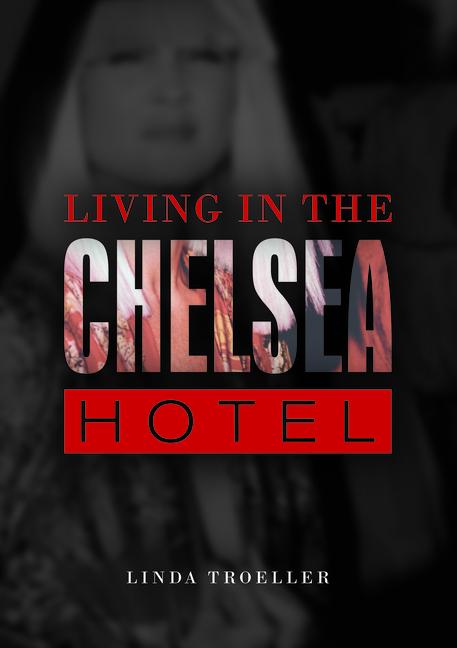 Vorderes Coverbild Living in the Chelsea Hotel