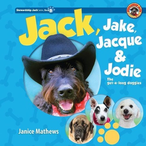 Vorderes Coverbild Jack, Jake, Jacque, and Jodie: The Get-Along Doggies