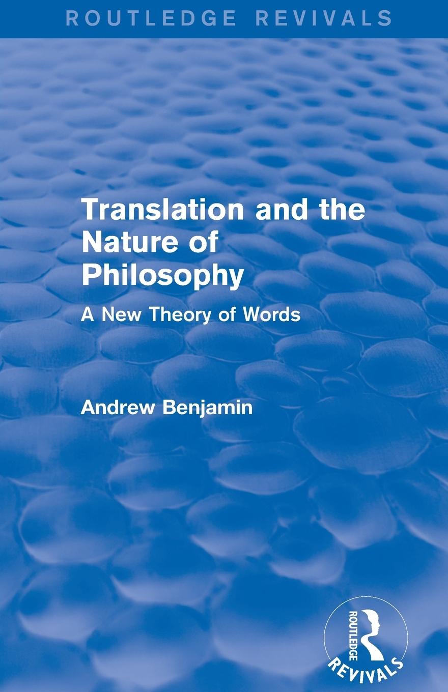 Vorderes Coverbild Translation and the Nature of Philosophy (Routledge Revivals)
