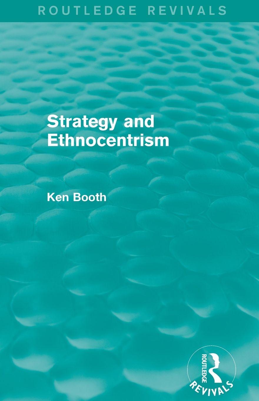 Vorderes Coverbild Strategy and Ethnocentrism (Routledge Revivals)