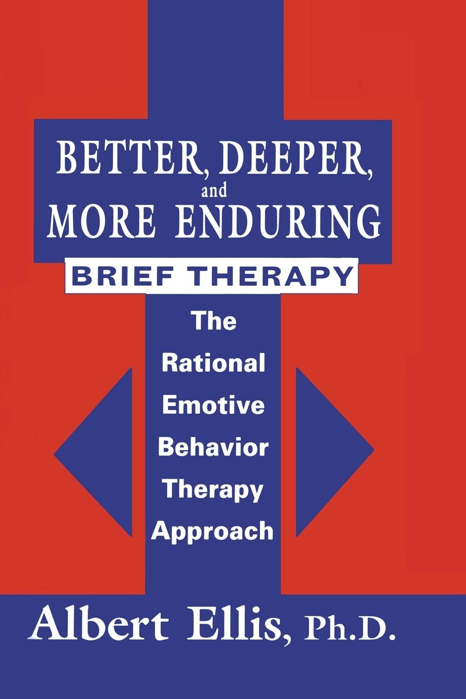 Vorderes Coverbild Better, Deeper And More Enduring Brief Therapy