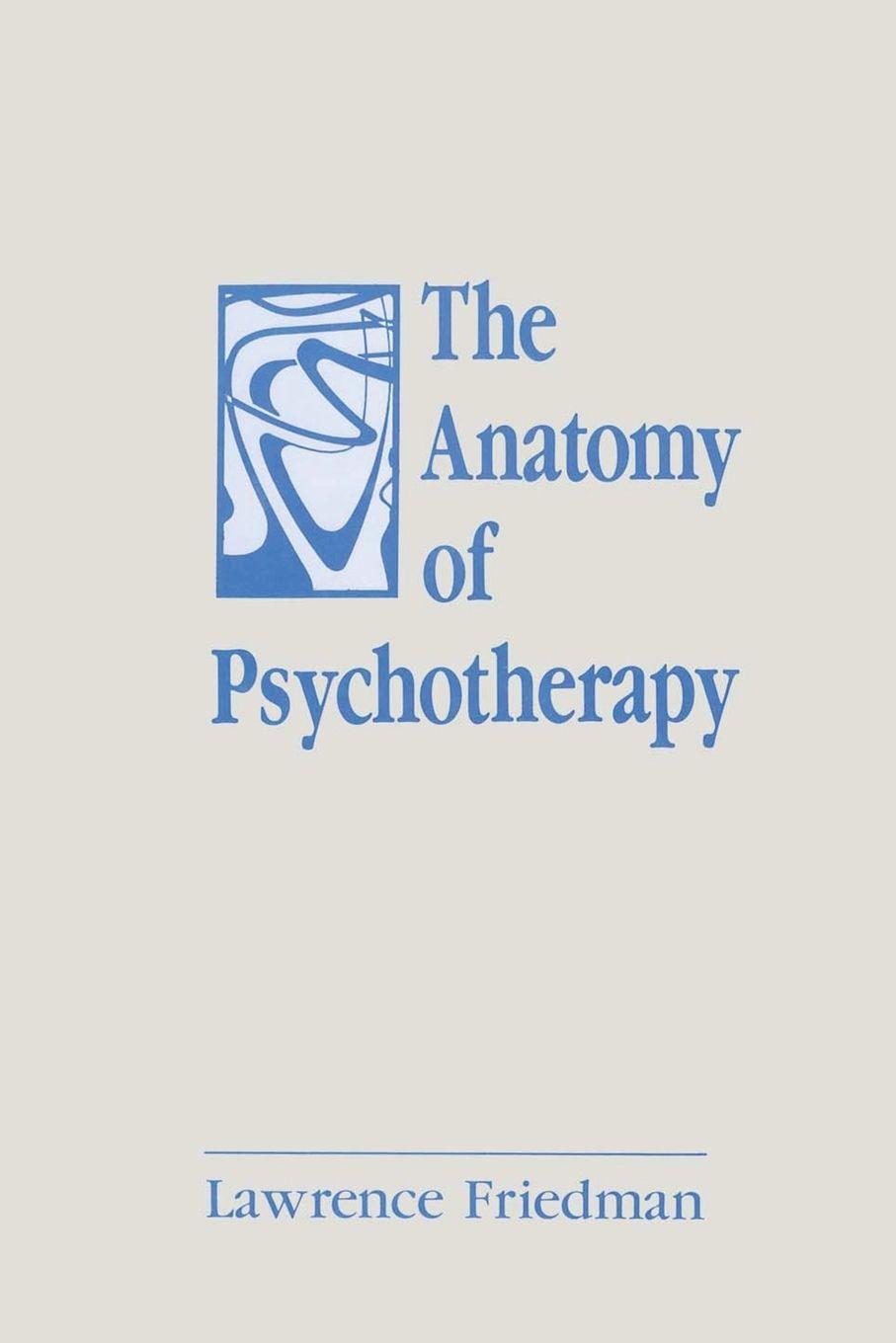 Vorderes Coverbild The Anatomy of Psychotherapy