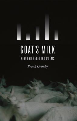 Vorderes Coverbild Goat's Milk: New and Selected Poems