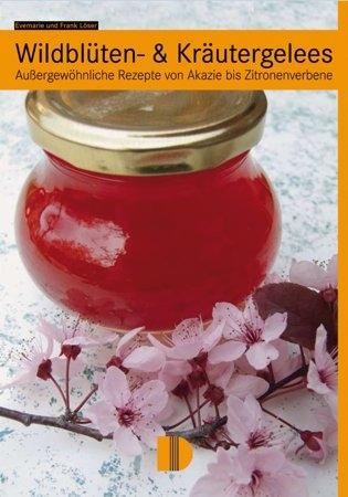 Vorderes Coverbild Wildblüten- & Kräutergelees