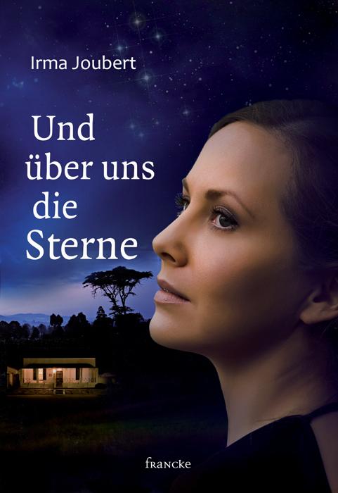 Vorderes Coverbild Und über uns die Sterne