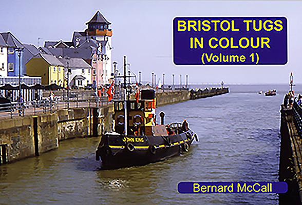 Vorderes Coverbild Bristol Tugs in Colour