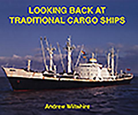Vorderes Coverbild Looking Back at Traditional Cargo Ships