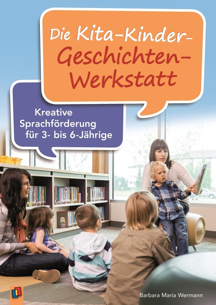 Vorderes Coverbild Die Kita-Kinder-Geschichten-Werkstatt