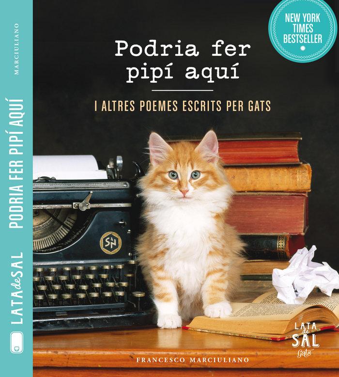 Vorderes Coverbild Podria fer pipí aquí i altres poemes escrits per gats