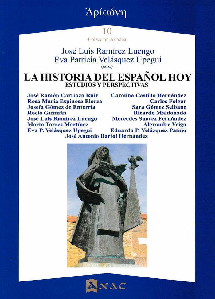 Vorderes Coverbild La historia del español hoy : estudios y perspectivas