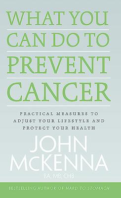 Vorderes Coverbild What You Can Do to Prevent Cancer