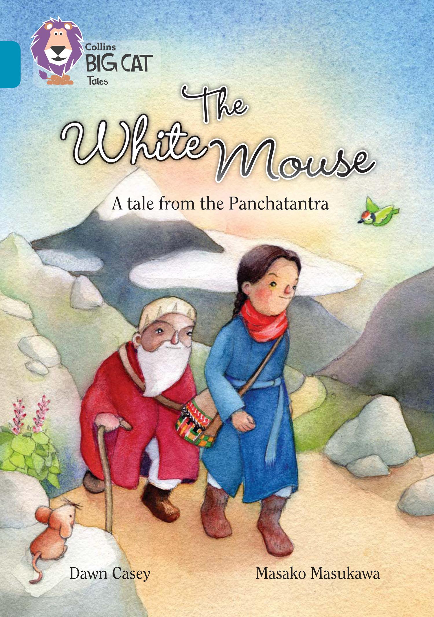 Vorderes Coverbild The White Mouse: A Folk Tale from the Panchatantra