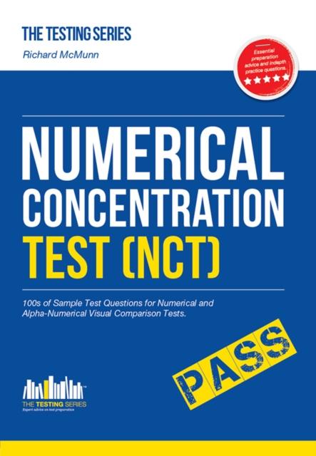 Vorderes Coverbild Numerical Concentration Test (NCT): Sample Test Questions for Train Drivers and Recruitment Processes to Help Improve Concentration and Working Under Pressure