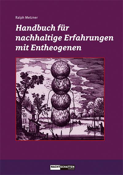 Vorderes Coverbild Handbuch für nachhaltige Erfahrungen mit Entheogenen