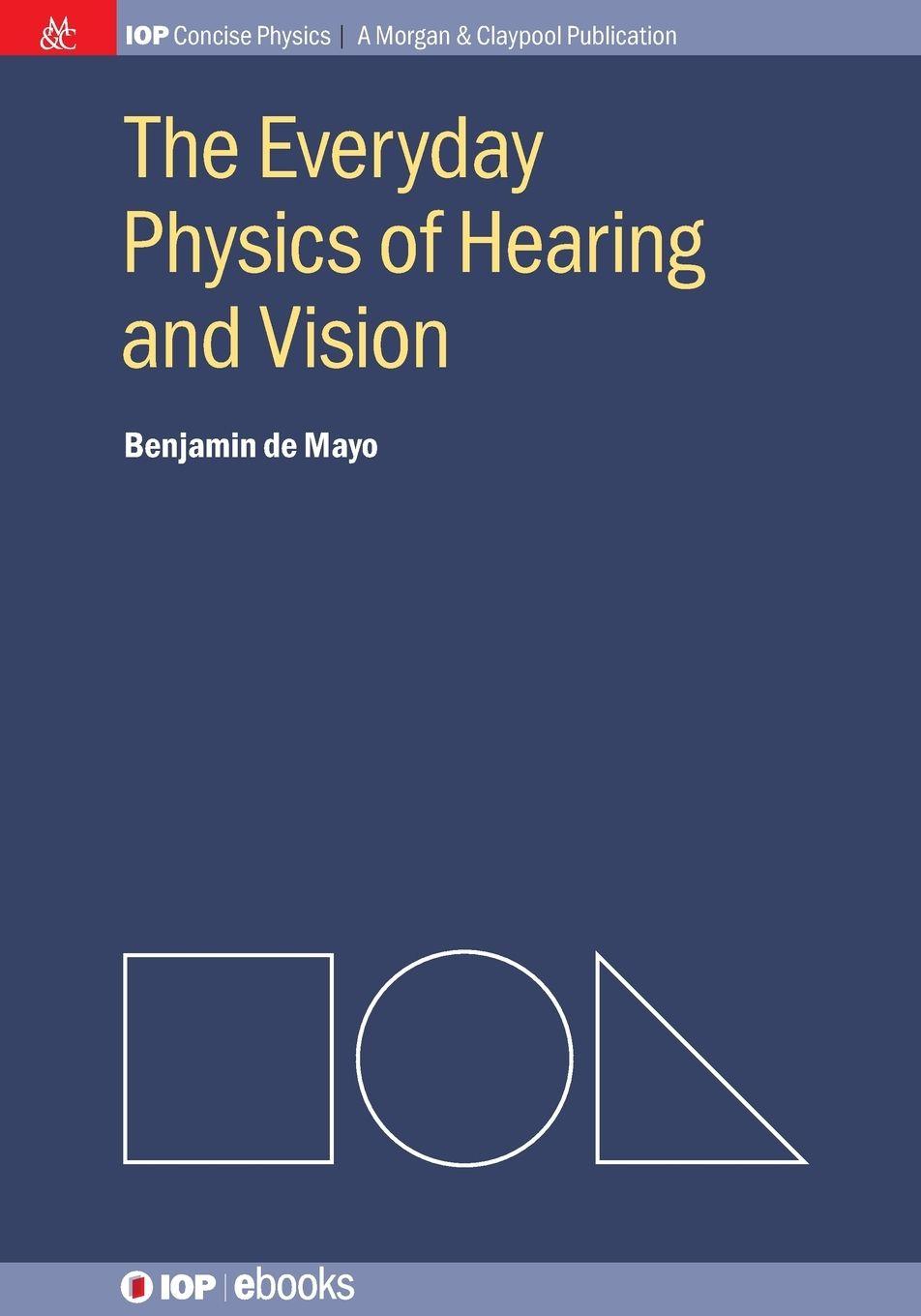 Vorderes Coverbild The Everyday Physics of Hearing and Vision