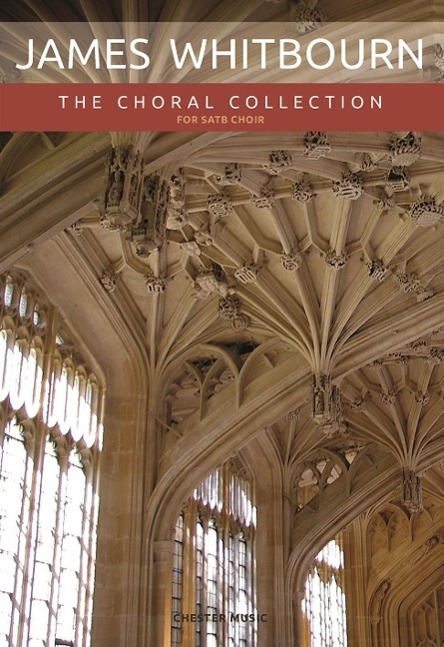 Vorderes Coverbild James Whitbourn: The Choral Collection: Satb and Organ