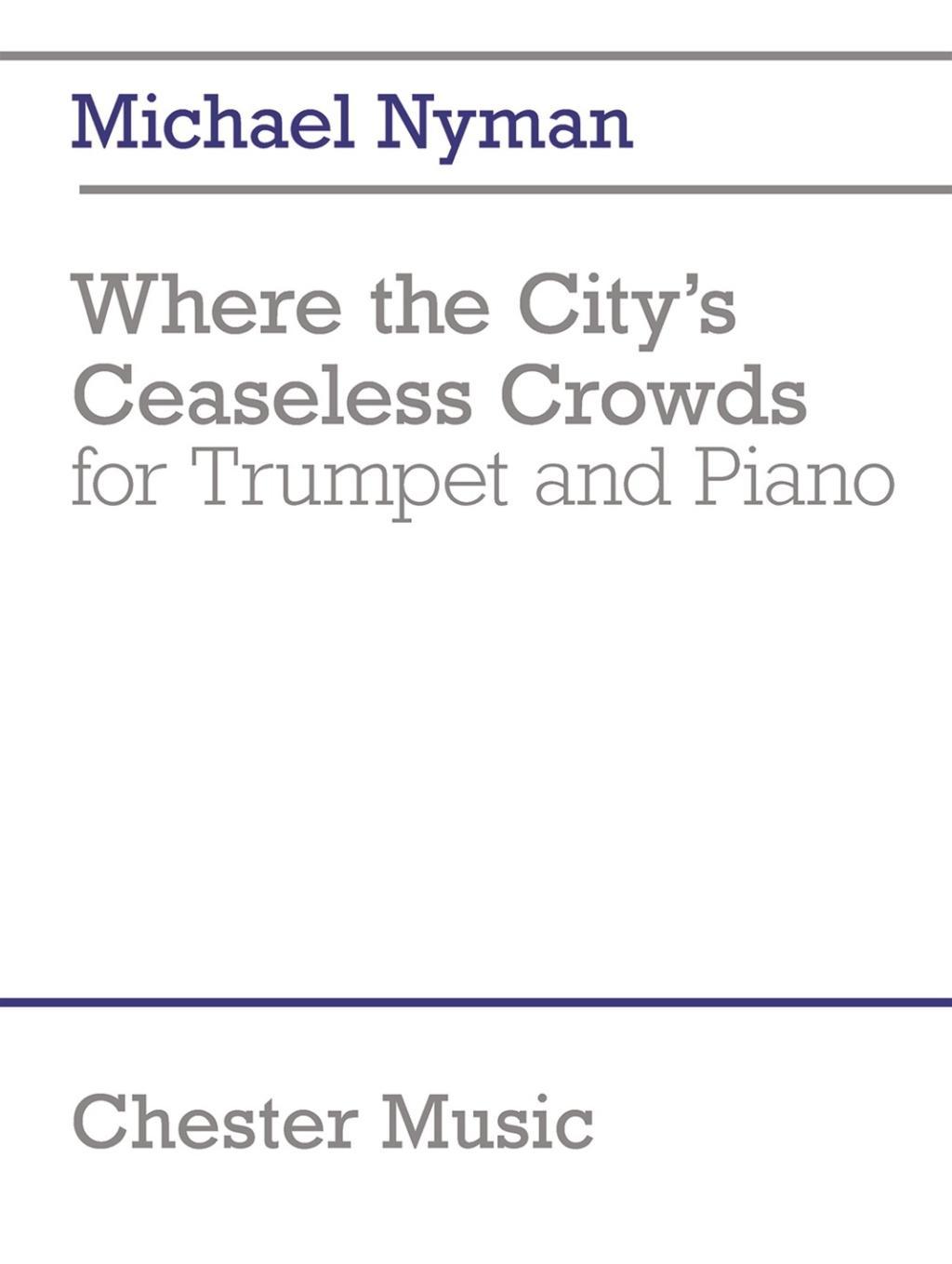 Vorderes Coverbild Where the City's Ceaseless Crowds: Trumpet and Piano