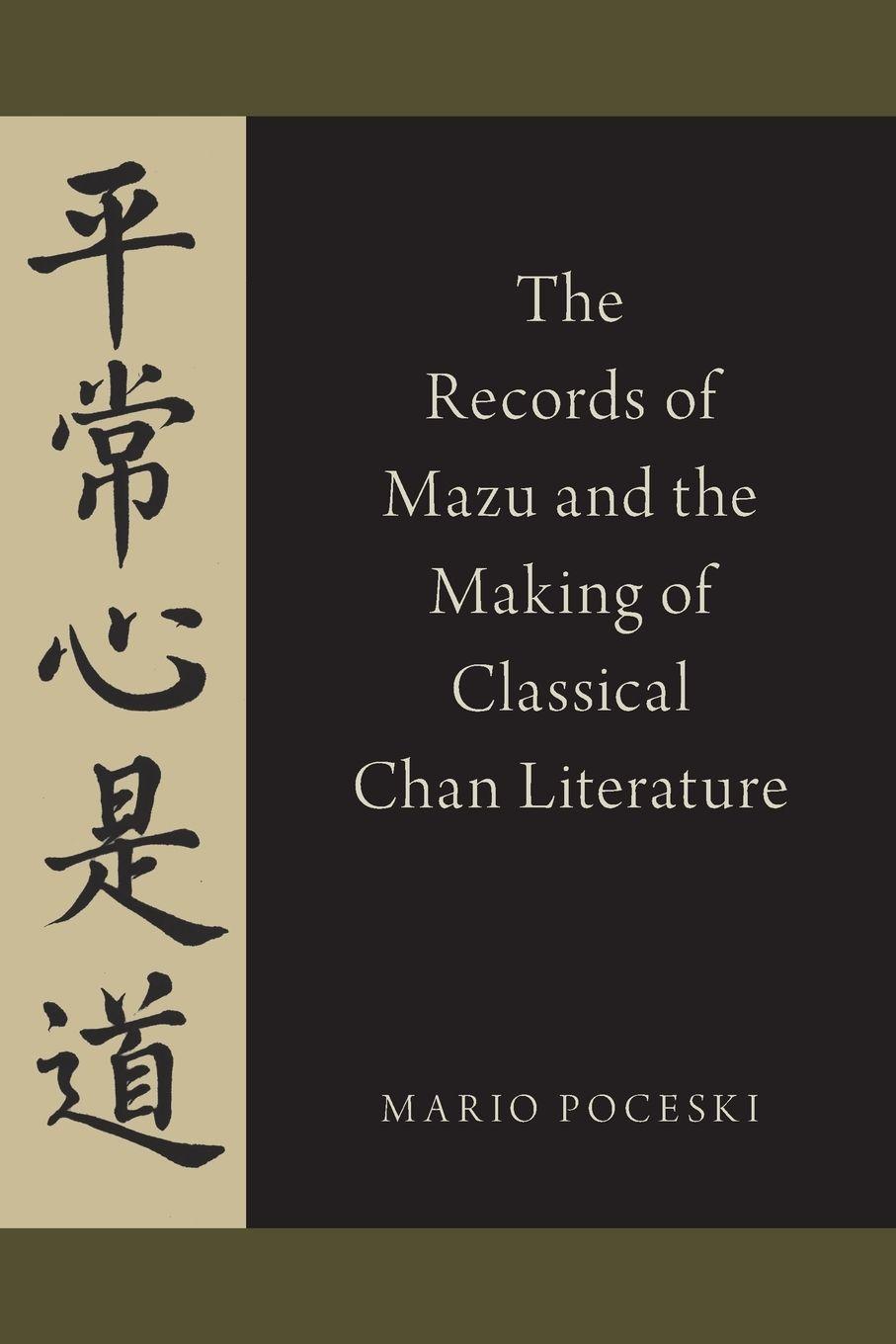 Vorderes Coverbild The Records of Mazu and the Making of Classical Chan Literature