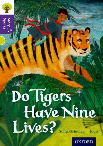 Vorderes Coverbild Oxford Reading Tree Story Sparks: Oxford Level 11: Do Tigers Have Nine Lives?