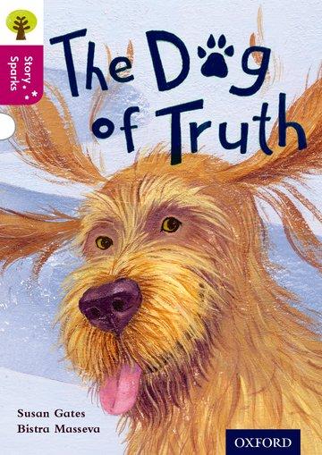 Vorderes Coverbild Oxford Reading Tree Story Sparks: Oxford Level 10: The Dog of Truth