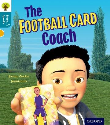 Vorderes Coverbild Oxford Reading Tree Story Sparks: Oxford Level 9: The Football Card Coach