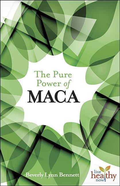 Vorderes Coverbild The Pure Power of Maca