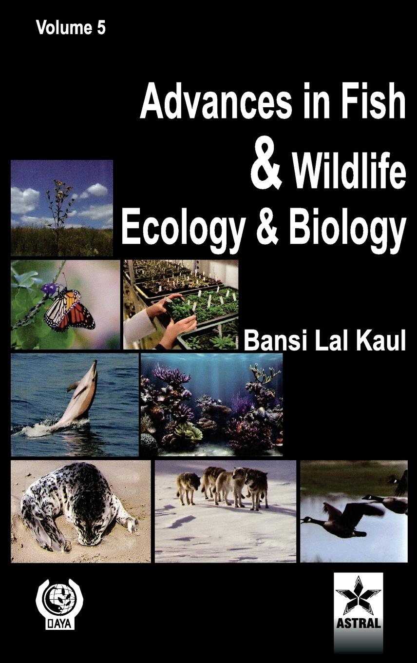 Vorderes Coverbild Advances in Fish and Wildlife Ecology and Biology Vol. 5
