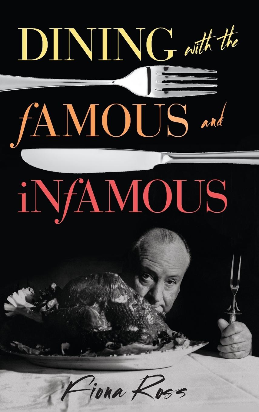 Vorderes Coverbild Dining with the Famous and Infamous