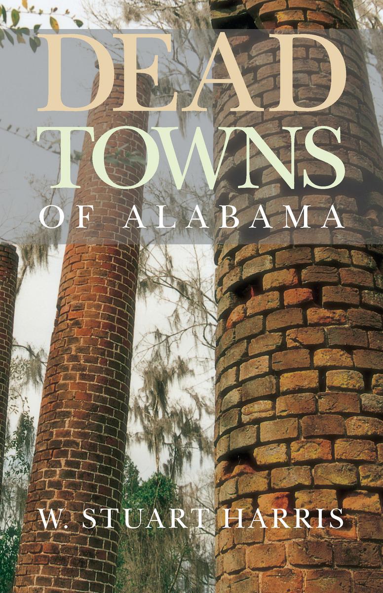 Vorderes Coverbild Dead Towns of Alabama