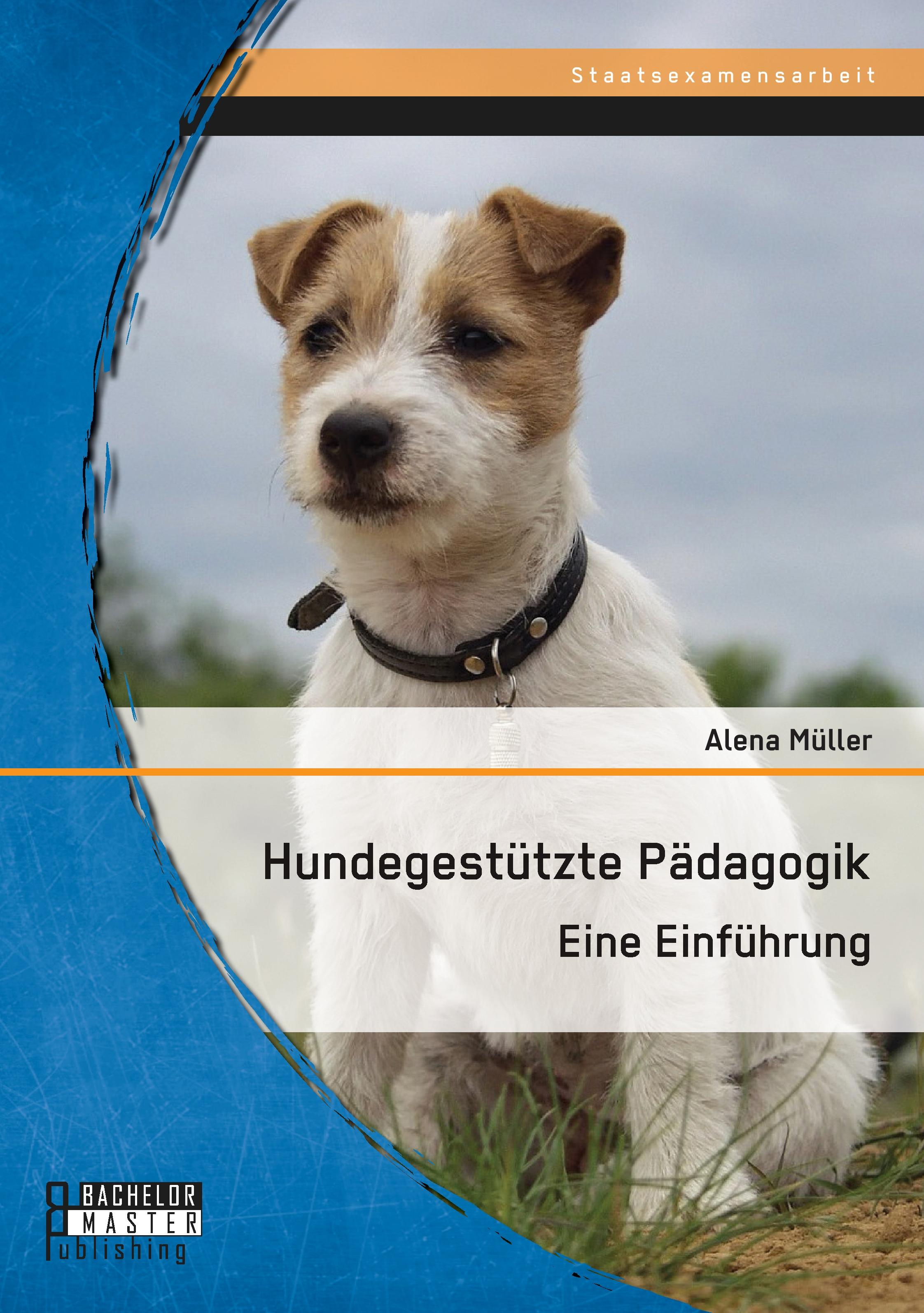 Vorderes Coverbild Hundegestützte Pädagogik: Eine Einführung