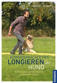 Vorderes Coverbild Körpersprachliches Longieren mit Hund
