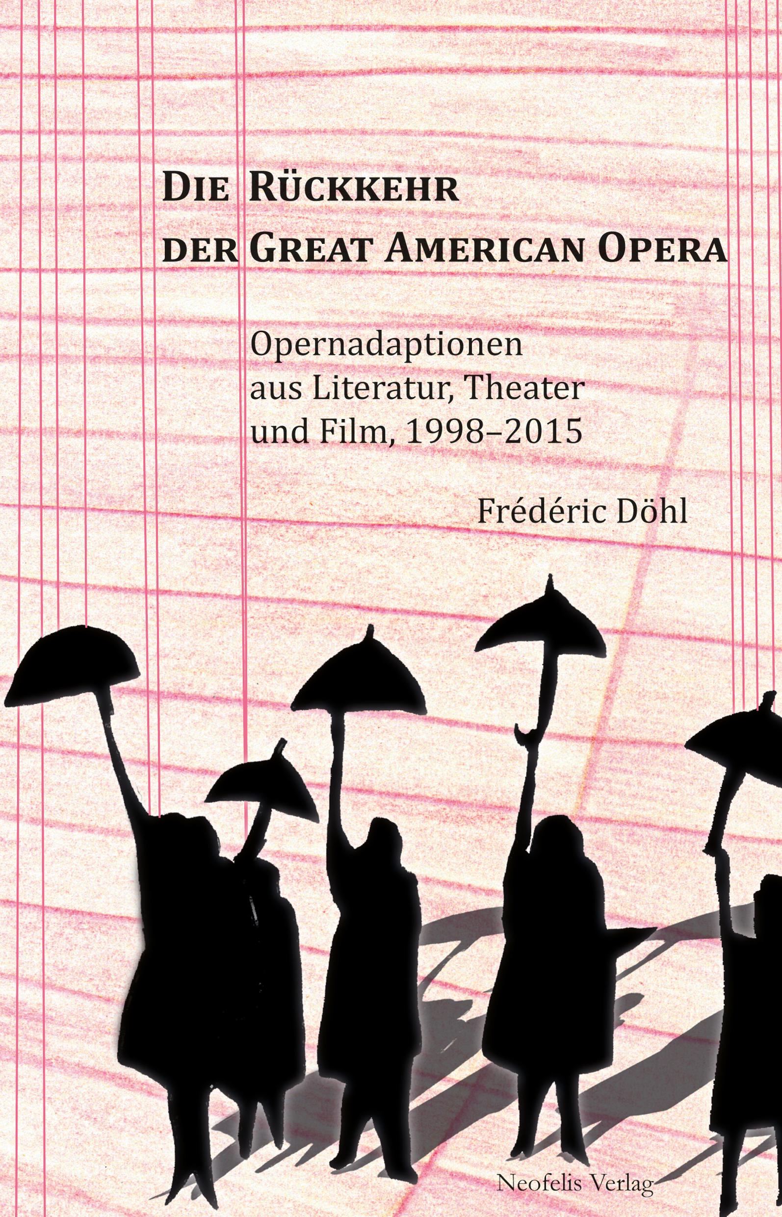 Vorderes Coverbild Die Rückkehr der Great American Opera