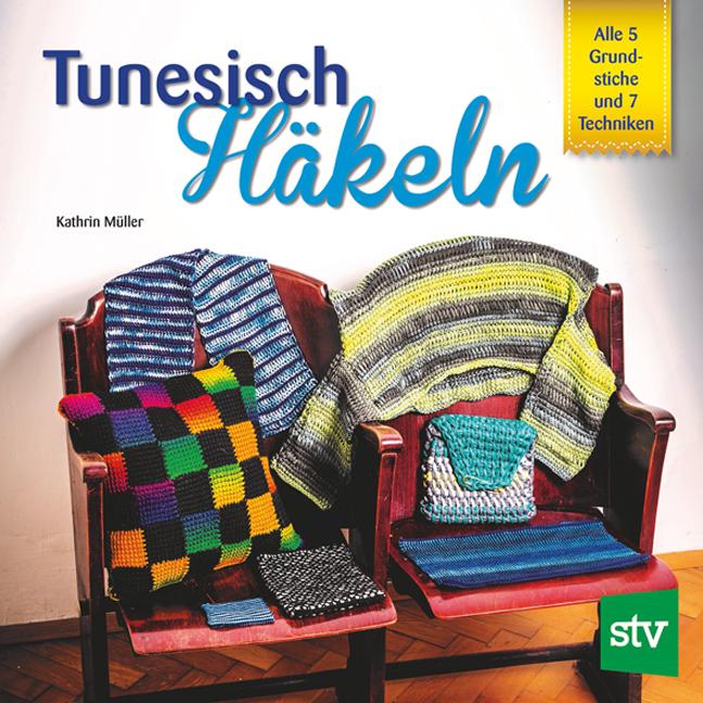 Vorderes Coverbild Tunesisch Häkeln