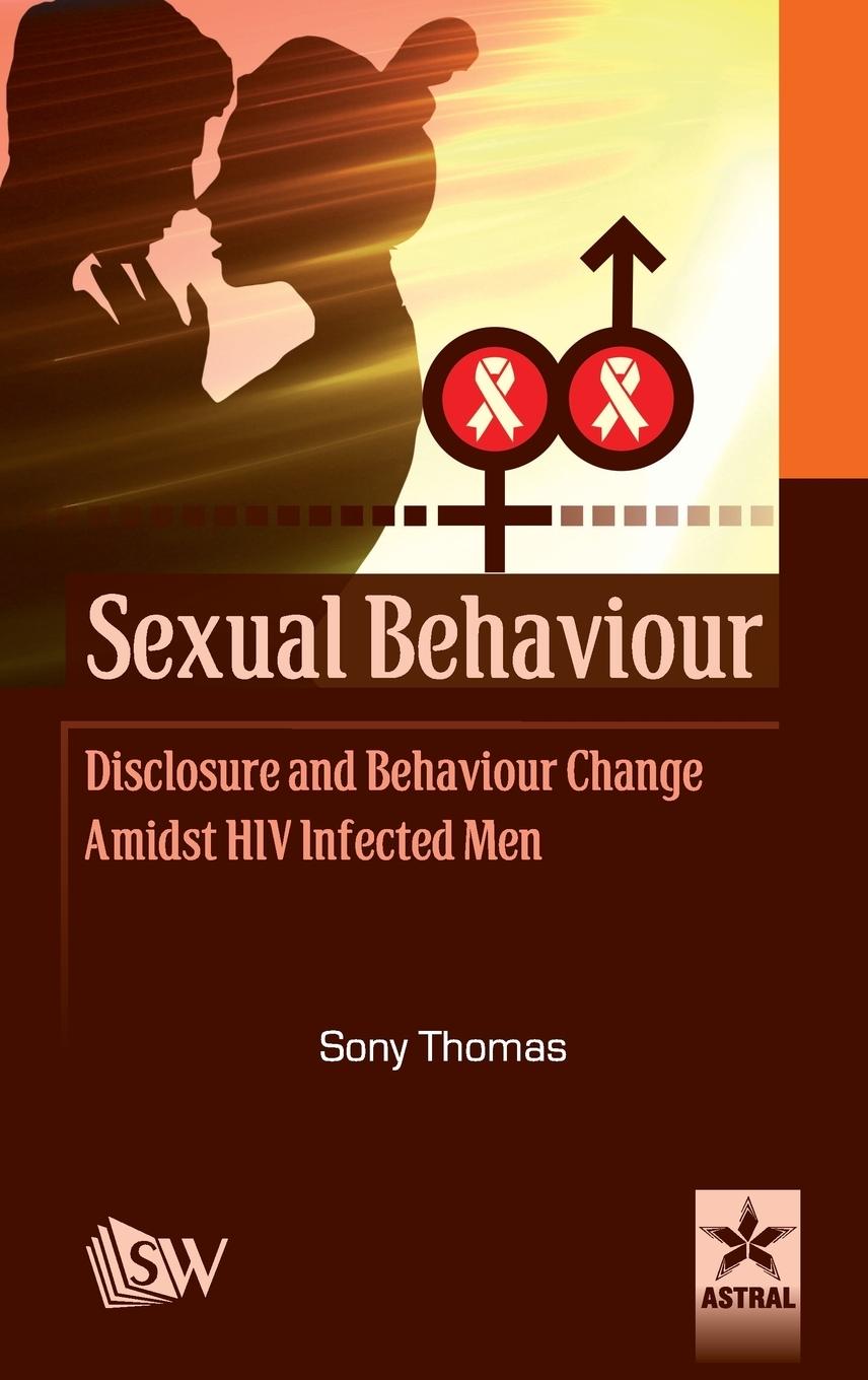 Vorderes Coverbild Sexual Behaviour Disclosure and Behaviour Change Amidst HIV Infected Men