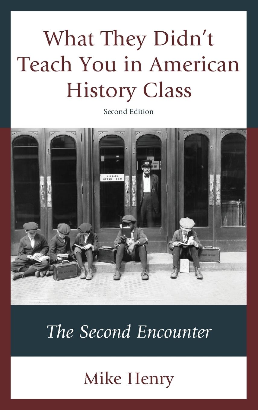 Vorderes Coverbild What They Didn't Teach You in American History Class