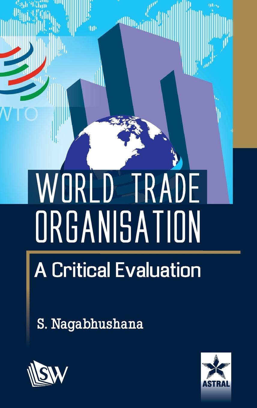 Vorderes Coverbild World Trade Organisation A Critical Evaluation