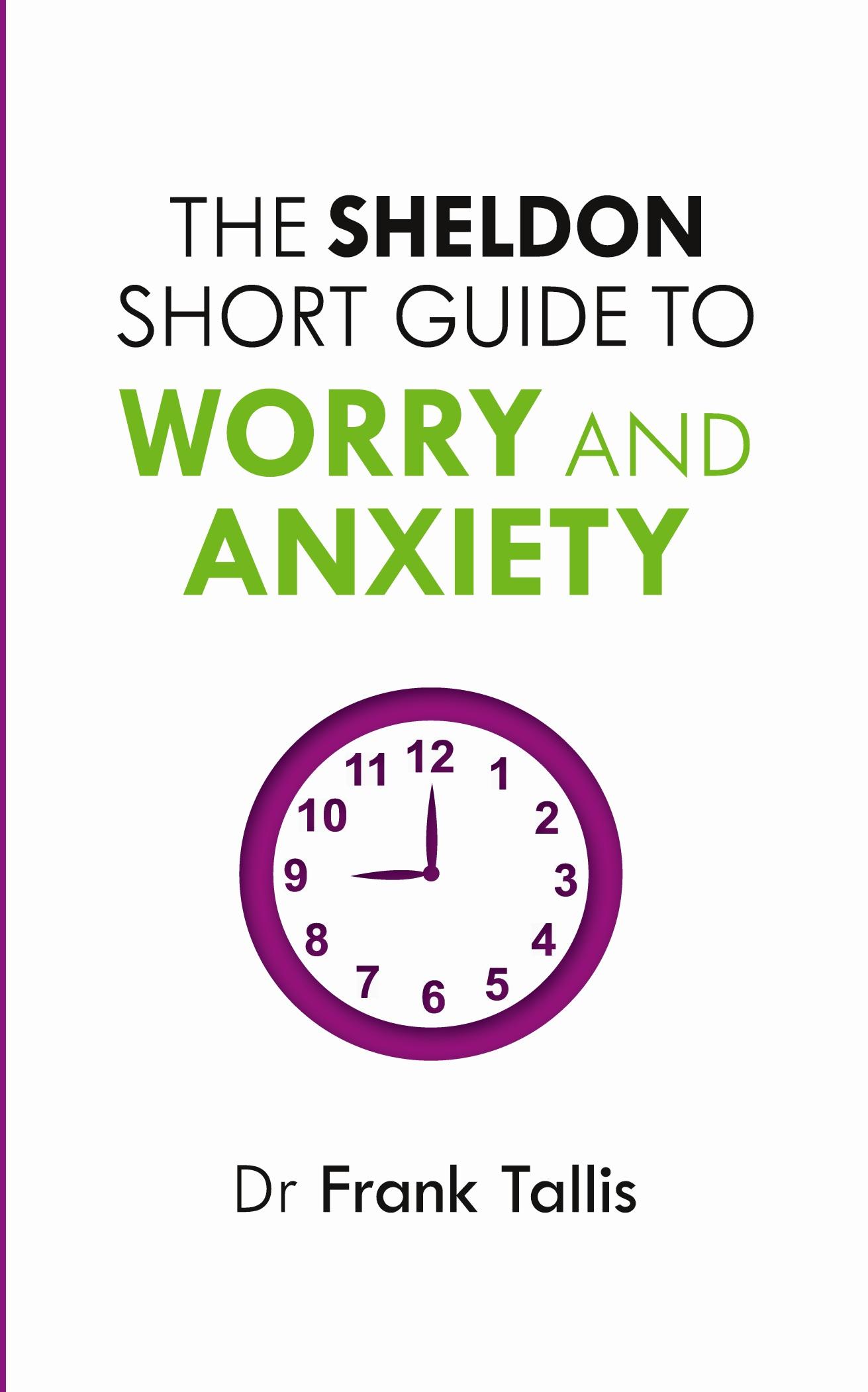 Vorderes Coverbild Sheldon Short Guide to Worry and Anxiety