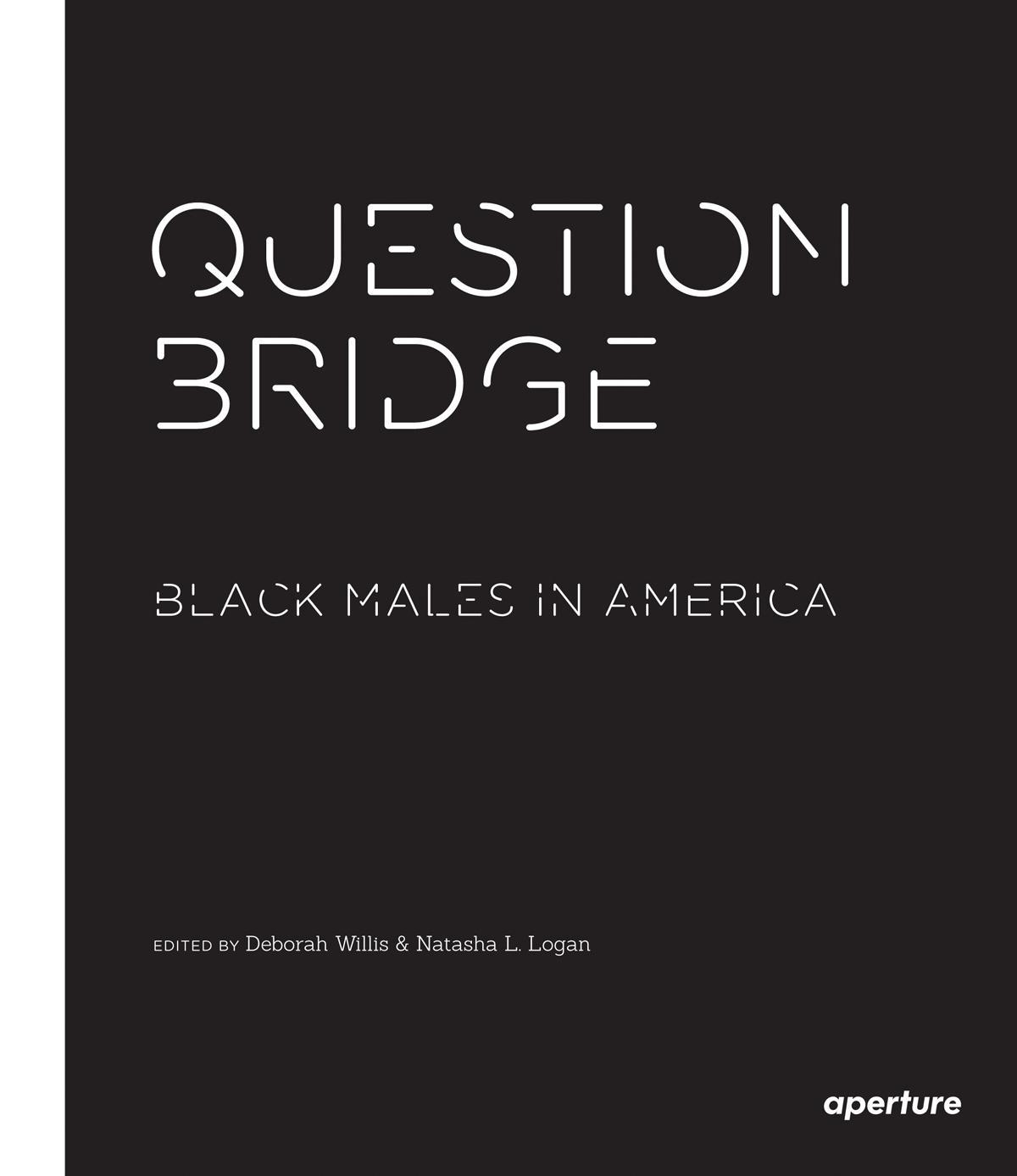 Vorderes Coverbild Question Bridge: Black Males in America