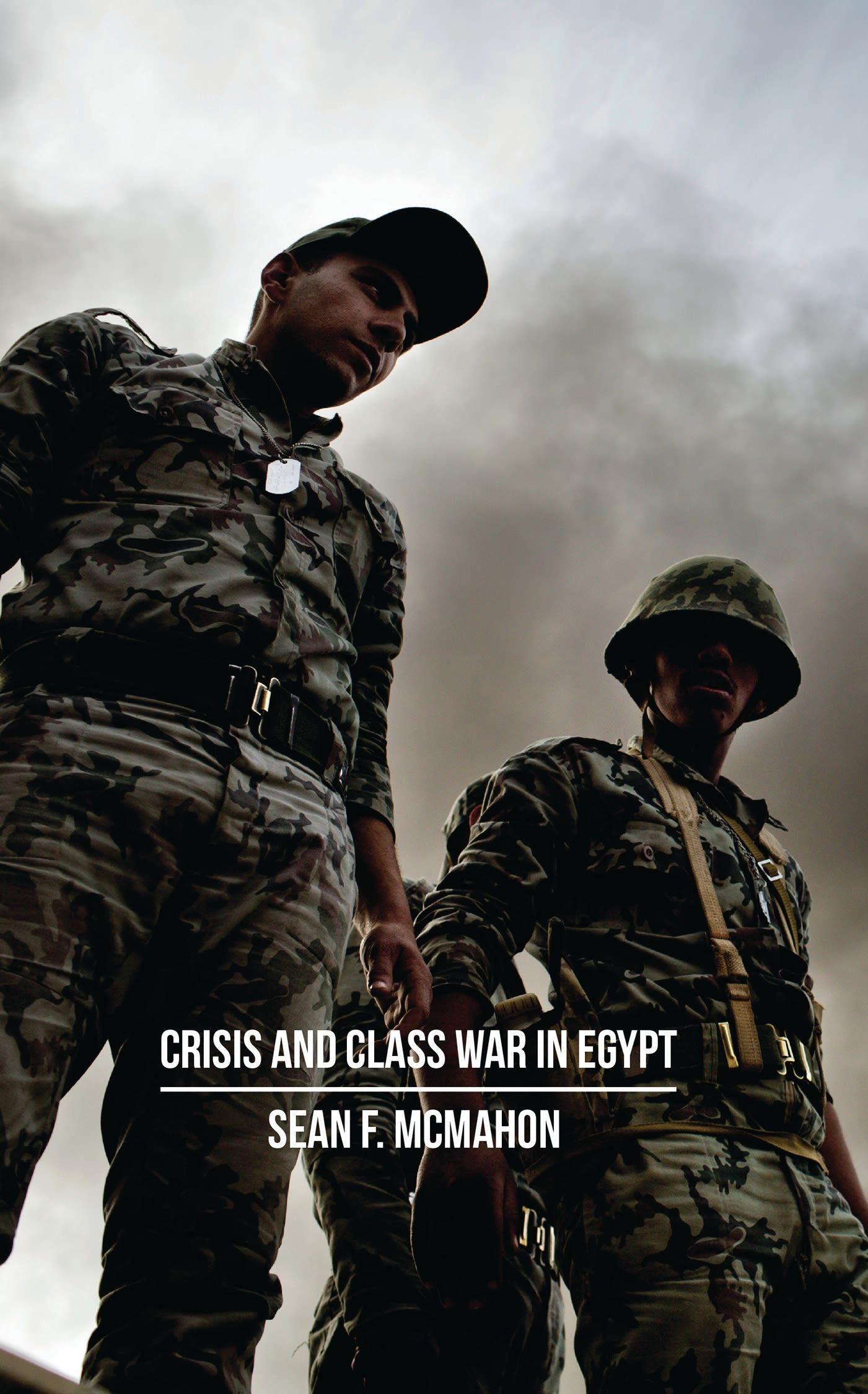 Vorderes Coverbild Crisis and Class War in Egypt